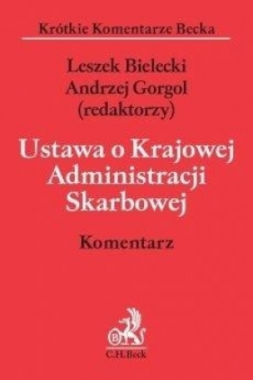 Ustawa o Krajowej Administracji Skarbowej. Komentarz