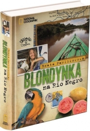Blondynka na Rio Negro - Beata Pawlikowska