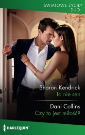 To nie sen - Collins Dani, Sharon Kendrick