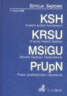 Kodeks Spółek Handlowych Krajowy Rejestr Ssądowy Monitor Sądowy i Gospodarczy Prawo Upadłościowe i Naprawcze