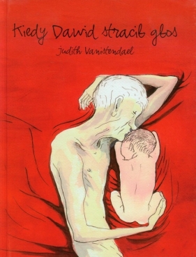 Kiedy Dawid stracił głos - Judith Vanistendael