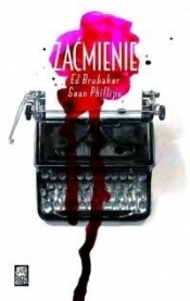 Zaćmienie - Ed Brubaker, Phillips Sean