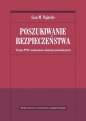 Poszukiwanie bezpieczeństwa. Terapia PTSD i nadużywania substancji psychoaktywnych - Lisa M. Najavits