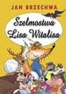 Szelmostwa Lisa Witalisa  Jan Brzechwa