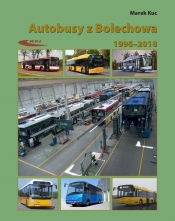 Autobusy z Bolechowa 1996-2018 - Marek Kuc