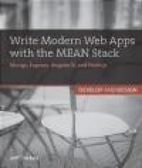 Write Modern Web Apps with the Mean Stack