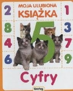 Moja ulubiona książka. Cyfry - Opracowanie zbiorowe