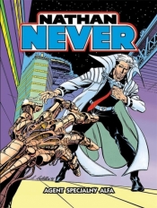 Nathan Never. Agent Specjalny Alfa - Antonio Serra, Claudio Castellini