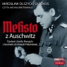 Mefisto z Auschwitz. Śladami Józefa Mengele z Oświęcimia do Ameryki Mirosław Olszycki