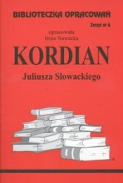 Biblioteczka Opracowań Kordian Juliusza Słowackiego - Nowacka Irena