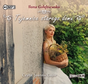 Tajemnice starego domu - Gołębiewska Ilona