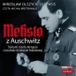 Mefisto z Auschwitz. Śladami Józefa Mengele z Oświęcimia do Ameryki Południowej (Audiobook) - Mirosław Olszycki