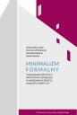 Minimalizm formalny. Stosowanie instytucji partycypacji społecznej w Krakowie w świetle koncepcji Smart City - Maksymilian Galon, Katarzyna Plebańczyk, Dominik Sieklucki, Marek Świstak