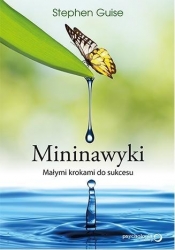Mininawyki Małymi krokami do sukcesu - Stephen Guise