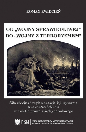 Od wojny sprawiedliwej do wojny z terroryzmem - Kwiecień Roman