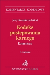 Kodeks postępowania karnego Komentarz - Jerzy Skorupka