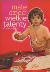 Małe dzieci. Wielkie talenty