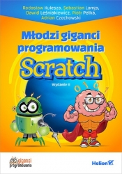 Młodzi giganci programowania Scratch - Langa Sebastian, Pełka Piotr, Czechowski Adrian, Kulesza Radosław, Dawid Leśniakiewicz