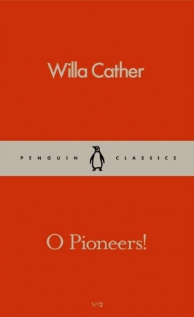 O Pioneers - Cather Willa