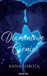 Diamentowe cienie Anna Sobota