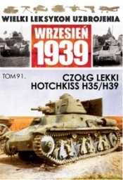 Czołg lekki Hotchkiss H.35/ H39 - Opracowanie zbiorowe