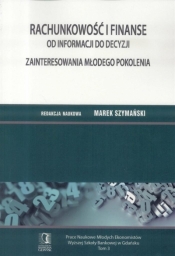 Rachunkowość i finanse - od informacji do decyzji. Zainteresowania młodego pokolenia
