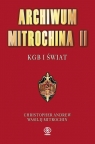 Archiwum Mitrochina Tom 2 KGB I ŚWIAT Andrew Christopher, Mitrokhin Vasili