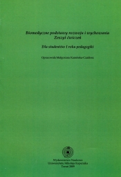 Biomedyczne podstawy rozwoju i wychowania Zeszyt ćwiczeń