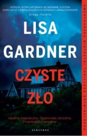 Czyste zło. Cykl z detektyw D.D. Warren. Tom 11 - Lisa Gardner