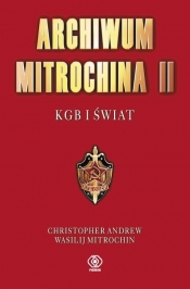 Archiwum Mitrochina Tom 2 - Christopher Andrew, Mitrokhin Vasili