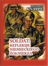 Soldat. Refleksje niemieckiego żołnierza w.4 BR Siegfried Knappe