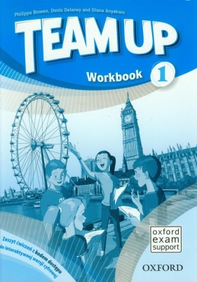 Team Up 1 Workbook - Bowen Philippa, Delaney Denis, Anyakwo Diana