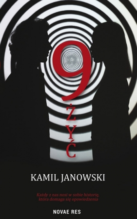 9 żyć - Janowski Kamil