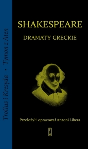 Dramaty greckie - William Shakepreare