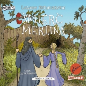 Legendy arturiańskie T.9 Śmierć Merlina audiobook