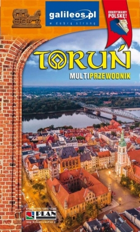 Toruń - przewodnik w.2022 - Praca zbiorowa