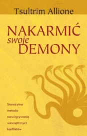 Nakarmić swoje demony - Tsultrim Allione