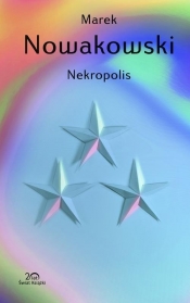 Nekropolis - Nowakowski Marek