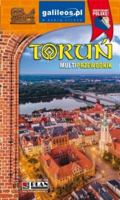 Toruń - przewodnik w.2022 - Opracowanie zbiorowe