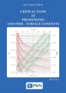 Critical flow at pressurized and free-surface conduits Jerzy Hubert Mroz