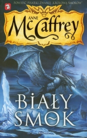 Jeźdźcy smoków z Pern 3 Biały smok - Anne McCaffrey