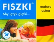 Fiszki Język niemiecki Matura ustna Aby język giętki
