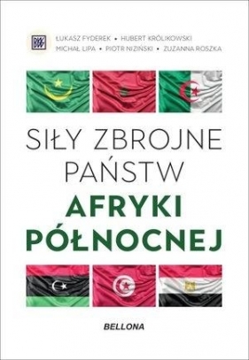 Siły zbrojne państw Afryki Północnej - Opracowanie zbiorowe