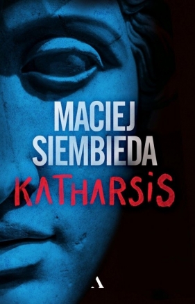 Katharsis - Siembieda Maciej