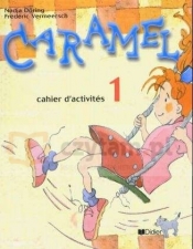 Caramel 1 Cahier d'activités
