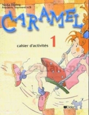 Caramel 1 Cahier d'activités - Nadja Döring, Frédéric Vermeersch