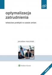Optymalizacja zatrudnienia - Marciniak Jarosław