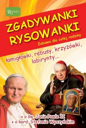 Zgadywanki Rysowanki św. Jan Paweł II i kardynał Stefan Wyszyński - Zych Jarosław