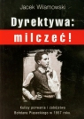  Dyrektywa milczeć!Kulisy porwania i zabójstwa Bohdana Piaseckiego w 1957