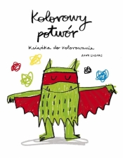 Kolorowy potwór. Kolorowanki - Anna Llenas